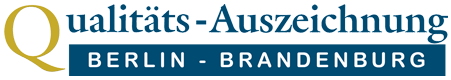 Qualitätsauszeichnung Berlin Brandenburg